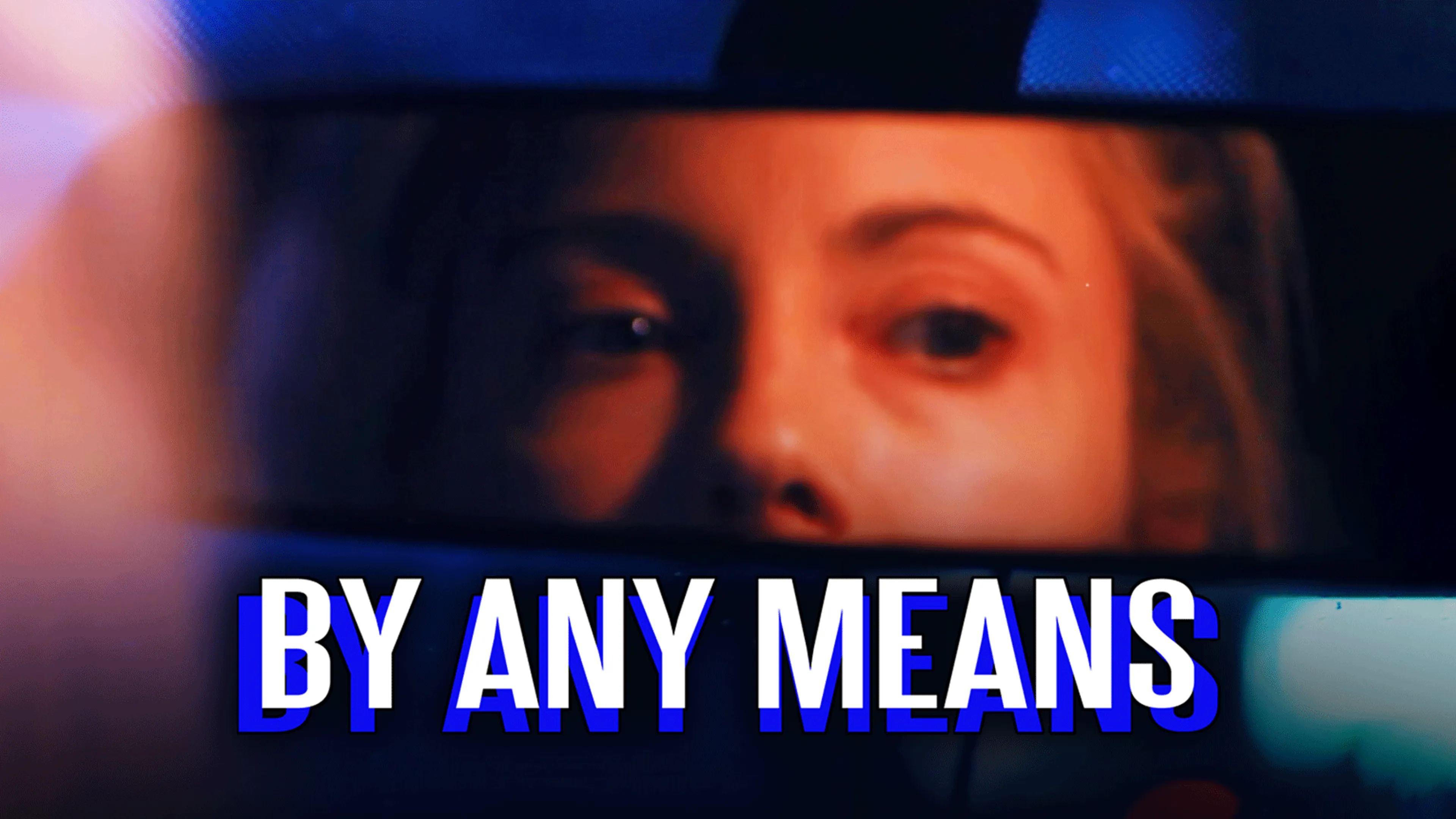 By Any Means poster